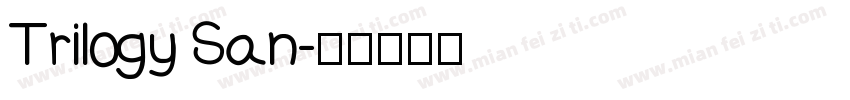 Trilogy San字体转换